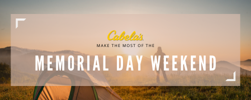 Memorial Day Camping and Cabela's